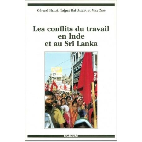 Gaston Martin - Les conflits du travail en Inde et au Sri Lanka.