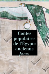Gaston Maspero - Les Contes populaires de l'Egypte ancienne.