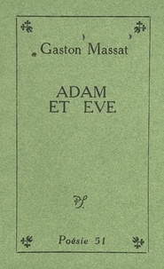 Gaston Massat - Adam et Ève.