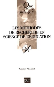 Gaston Mialaret - Méthodes de recherche en science de l'éducation.