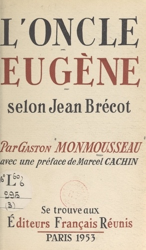L'oncle Eugène, selon Jean Brécot