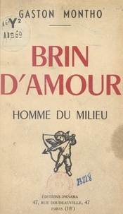 Gaston Montho - Brin d'amour - Homme du milieu.