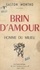 Brin d'amour. Homme du milieu