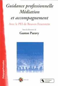 Gaston Paravy - Guidance professionnelle, médiation et accompagnement - Avec le PEI de Reuven Feuerstein.