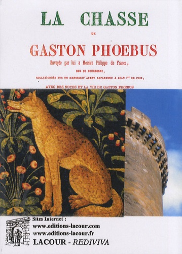 Gaston Phébus - La chasse.