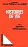 Gaston Pineau et Guy Jobert - Histoires de vie - Tome 2, Approches multidisciplinaires.