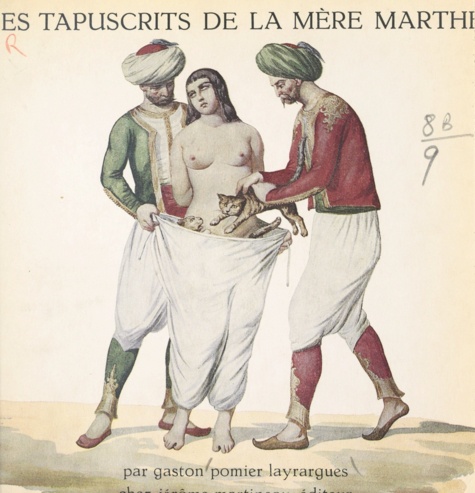 Gaston Pomier Layrargues - Les tapuscrits de la mère Marthe.
