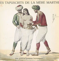 Les tapuscrits de la mère Marthe