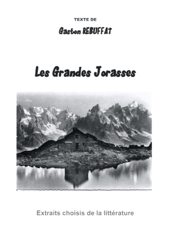 Gaston Rébuffat - Les Grands Jorasses.