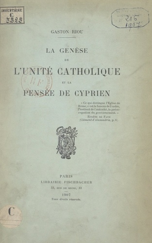 La genèse de l'unité catholique et la pensée de Cyprien