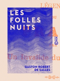 Gaston Robert de Salles - Les Folles Nuits - Légende du Prado.