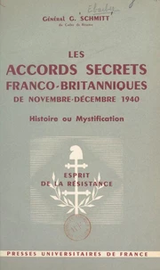 Les accords secrets franco-britanniques de novembre-décembre 1940 : histoire ou mystification
