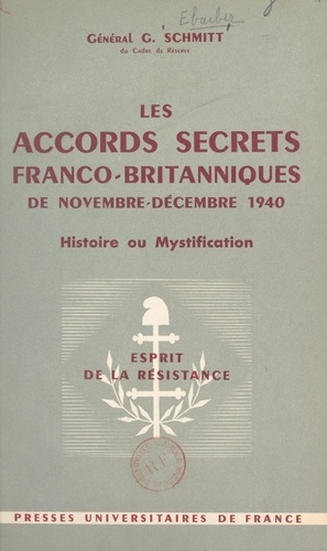 Les accords secrets franco-britanniques de novembre-décembre 1940 : histoire ou mystification