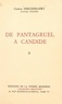 Gaston Sergheraert (Christian Gérard) - De Pantagruel à Candide (2). Présence de la Bulgarie dans les lettres françaises expliquée par l'Histoire.