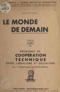 Gaston Tréant-Mathé - Problèmes de coopération technique entre libéralisme et socialisme.