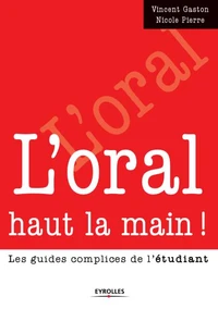 L'oral haut la main !
