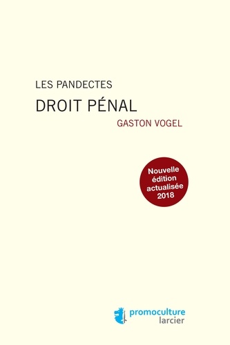 Gaston Vogel - Droit pénal.