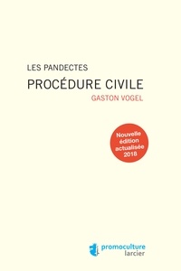 Gaston Vogel - Procédure civile.