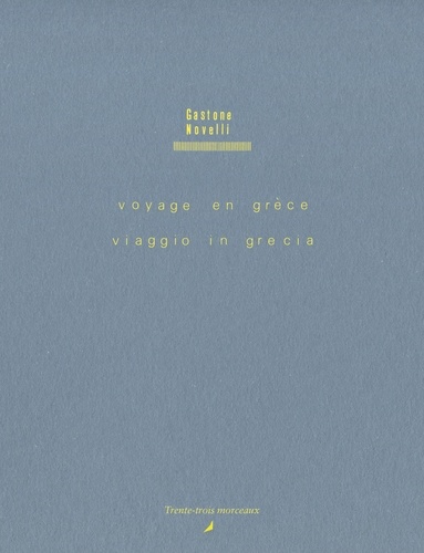  Gastone NOVELLI - Voyage en Grèce suivi de Novelli ou le problème du langage de Claude Simon.