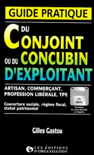 Guide Pratique Du Conjoint Ou Du Concubin D'Exploitant. Avec Disquette Pc/Mac