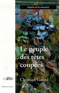 Le peuple des têtes coupées