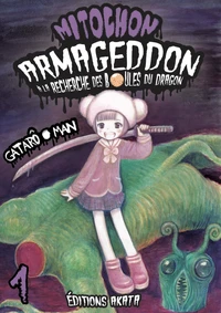 Mitochon armageddon : à la recherche des boules du dragon Tome 1