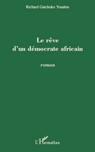 Le rêve d'un démocrate africain