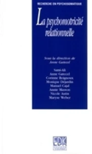 La psychomotrocité relationnelle