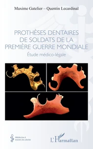 Prothèses dentaires de soldats de la Première Guerre Mondiale
