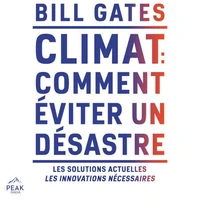 Climat : comment éviter un désastre