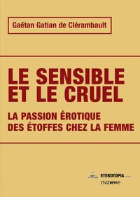 Le sensible et le cruel