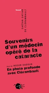 Souvenirs d'un médecin opéré de la cataracte
