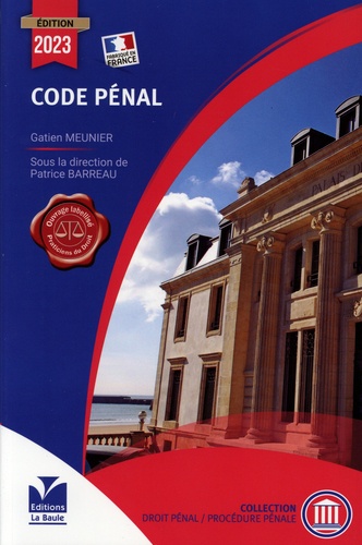 Code pénal  Edition 2023