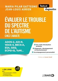 Evaluer le trouble du spectre de l'autisme chez l'adulte