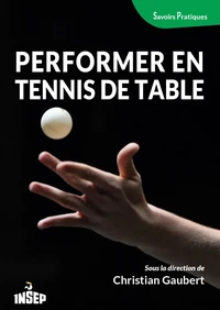 Performer en tennis de table
