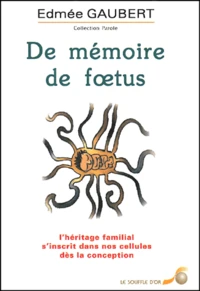 De mémoire de foetus