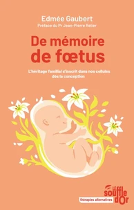 De mémoire de foetus