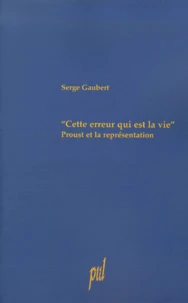 Cette erreur qui est la vie