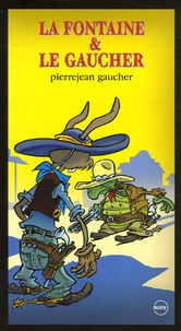 La Fontaine et le Gaucher