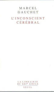 L'inconscient cérébral