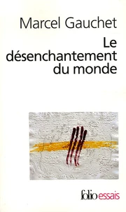 Le désenchantement du monde