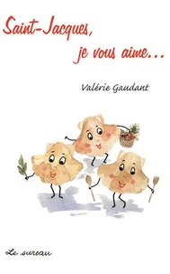 Saint-Jacques, je vous aime...