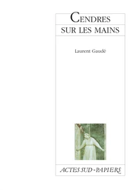 Cendres Sur Les Mains