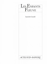 Les Enfants Fleuve