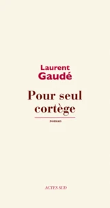 Pour seul cortège