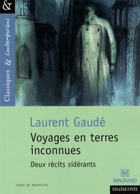 Voyages en terres inconnues