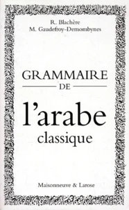 Grammaire De L'Arabe Classique