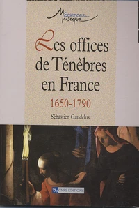 Les offices de Ténèbres en France