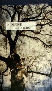 La dérive des jours