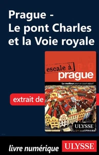 Prague - Le pont Charles et la Voie royale
